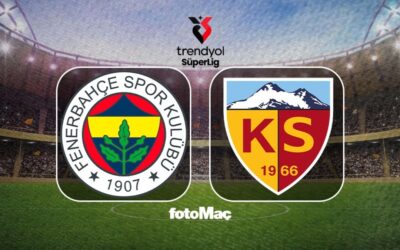 Fenerbahçe-Kayserispor CANLI | Fenerbahçe-Zecorner Kayserispor maçı ne zaman, saat kaçta ve hangi kanalda yayınlanacak?