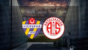 İkas Eyüpspor-Hesap.com Antalyaspor | CANLI